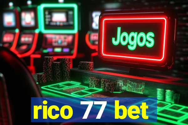 rico 77 bet